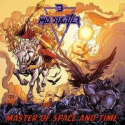 Mad Dragzter : Master of Space and Time